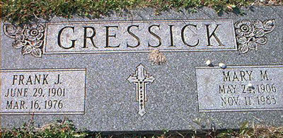 Frank J. & Mary M. Gressick